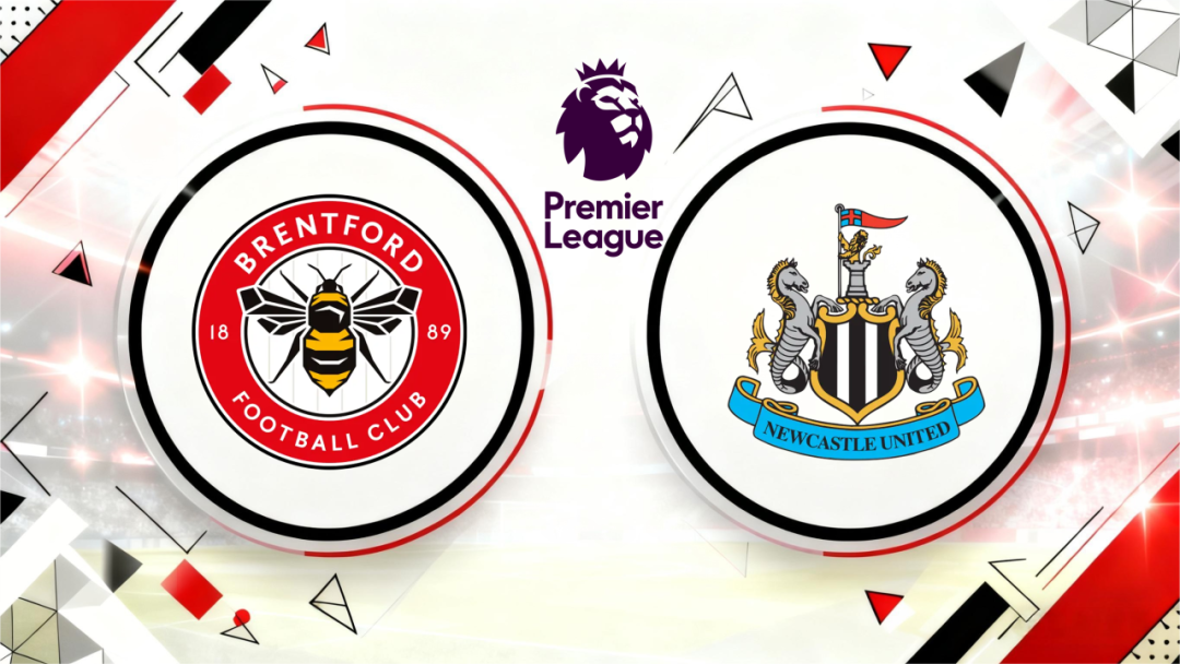 Premier League : Brentford VS Newcastle United Prediction & Betting Tips