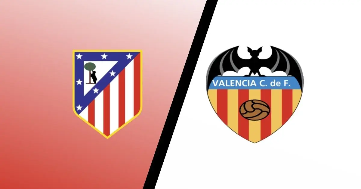 Spanish La Liga, Atletico Madrid vs Valencia,Prediction,camel.live