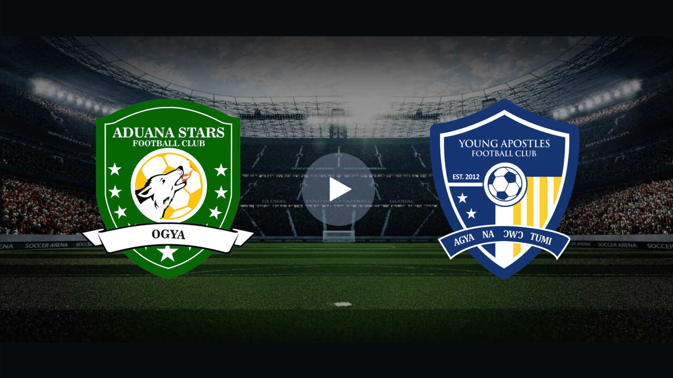 Ghana Premier League,Young Apostles vs Aduana Stars,Prediction,camel.live